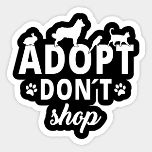 Animal Rescue Adopt Don´t Shop Statement Sticker